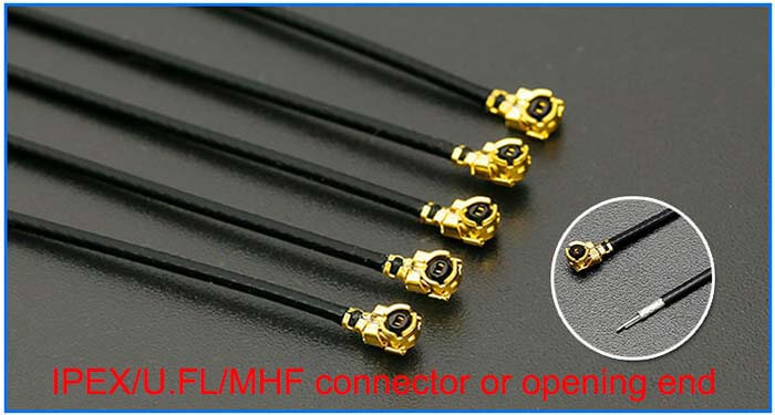 IPEX UFL MHF connector or opening end is choosable - C&T RF Antennas Inc